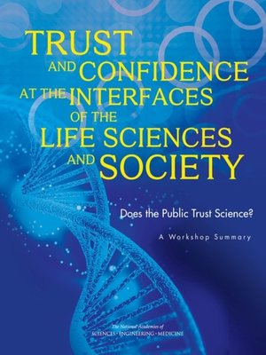 cover image of Trust and Confidence at the Interfaces of the Life Sciences and Society